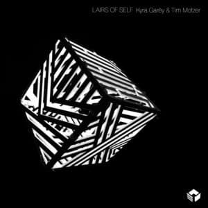 Lairs of Self - Kyra Garey