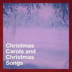 Christmas Carols and Christmas Songs - Christmas Hits