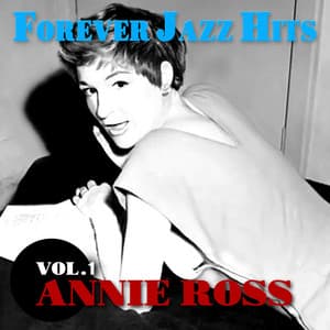 ANNIE ROSS - FOREVER JAZZ HITS - Annie Ross