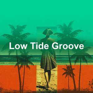 Low Tide Groove - Café Chillout Music Club