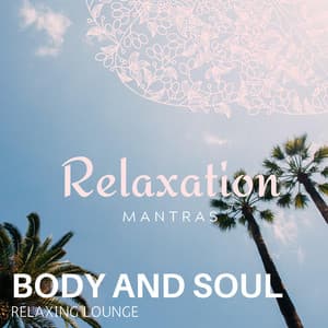 Body and Soul - Relaxing Lounge - Spa Zen
