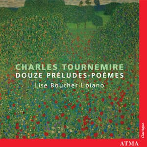 Tournemire: 12 Préludes-Poèmes - Charles Tournemire