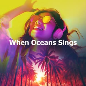 When Oceans Sings - Chillout Music Ensemble