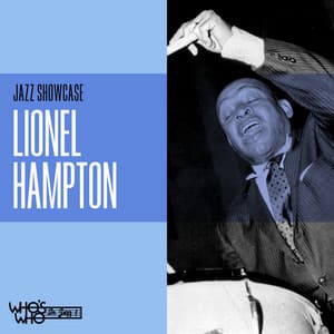 Jazz Showcase - Lionel Hampton