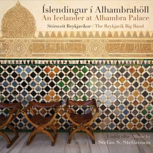 Íslendingur í Alhambrahöll - Stórsveit Reykjavíkur