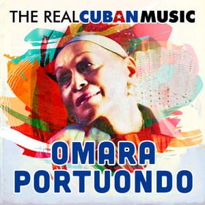 The Real Cuban Music - Omara Portuondo