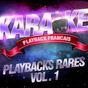Les playbacks rares, Vol. 1 - Karaoké Playback Français