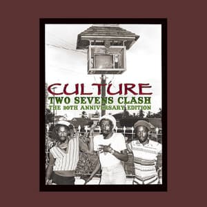 Two Sevens Clash: The 30th Anniversary Edition - Culture