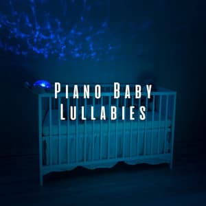 Piano Baby Lullabies: Tender Melodies for Little Ones - Contemplative Souls