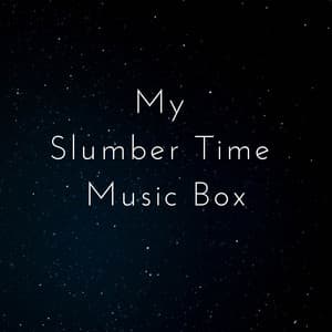 My Slumber Time Music Box - Baby Mozart