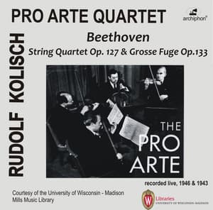 Beethoven: String Quartet No. 12, Op. 127 & Große Fuge, Op. 133 - Ludwig van Beethoven