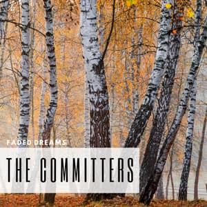 Faded Dreams - The Committers