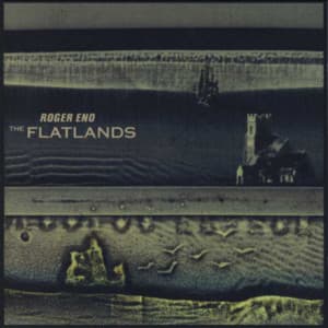 The Flatlands - Roger Eno