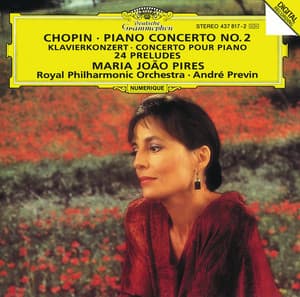 Chopin: Piano Concerto No.2 In F Minor, Op. 21; 24 Preludes, Op. 28 - Frédéric Chopin