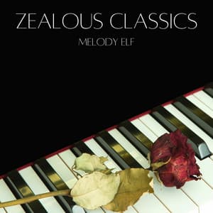 Zealous Classics - Melody Elf