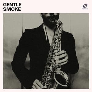 Gentle Smoke - Smooth Jazz Zone