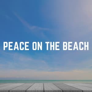 Peace on the Beach - Sonidos De Agua