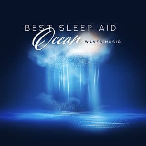 Best Sleep Aid: Ocean Waves Music - Trouble Sleeping Music