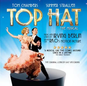 Top Hat: The Musical - Irving Berlin