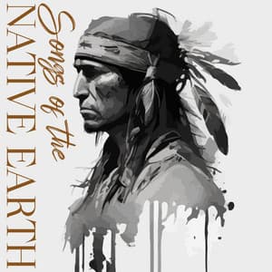 Songs of the Native Earth: Healing Native American Flute for Meditation and Sleep - Native American Music World