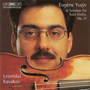 Ysaÿe: 6 Sonatas for Solo Violin, Op. 27 - Eugène Ysaÿe