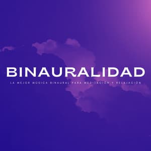 Binauralidad: La Mejor Música Binaural Para Meditación y Relajación - Jazz Ambiente