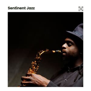 Sentinent Jazz - Coffee Shop Jazz Relax