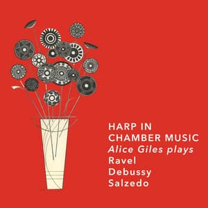 Harp in Chamber Music - Alice Giles
