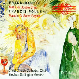 Poulenc & Martin: Masses - Christ Church Cathedral Choir
