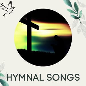 Hymnal Songs - Christian Hymns