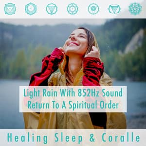 Light Rain with 852Hz sound return to a spiritual order - Healing Sleep