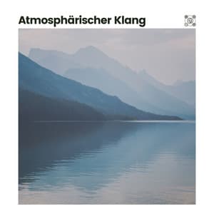 Atmosphärischer Klang - Musik zum Lernen