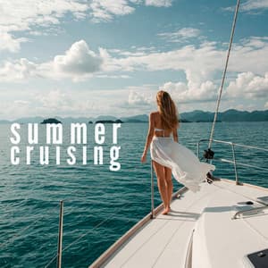 Summer Cruising - Phoebe B