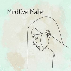 Mind over Matter - Loopable White Noise