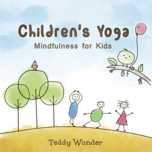 Children's Yoga - Teddy Wonder