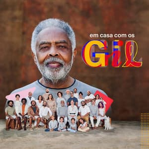 Em Casa Com os Gil - Gilberto Gil