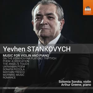 Yevhen Stankovych: Music for Violin & Piano - Yevhen Stankovych