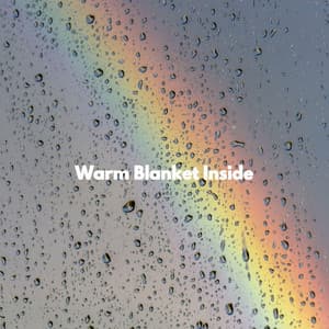 Warm Blanket Inside - Chill Lounge Music