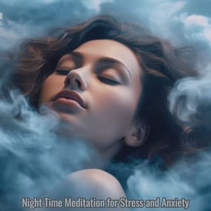 Night Time Meditation for Stress and Anxiety, Calm Frequency Therapy - Sleeping Music Zone