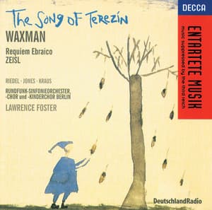 Waxman/Zeisl: The Song of Terezin/Requiem Ebraico - Della Jones
