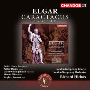 Elgar: Caractacus & Severn Suite - Edward Elgar