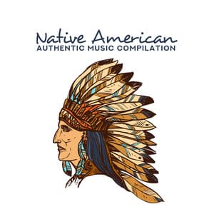 Native American Authentic Music Compilation - Lucas Younger