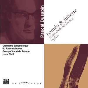 Dusapin: Romeo et Juliette - Pascal Dusapin
