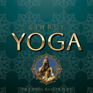The Eternal Raag of Peace - Simply Yoga
