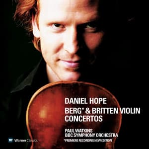 Berg & Britten : Violin Concertos - Daniel Hope