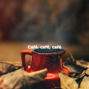 Café. café, café - Happy Indie Study Music