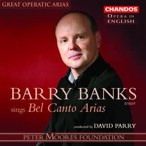 Great Operatic Arias, Vol. 15 - Barry Banks