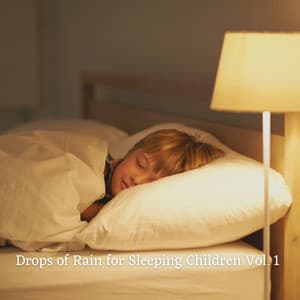 Drops of Rain for Sleeping Children Vol. 1 - Baby Lullaby Kids