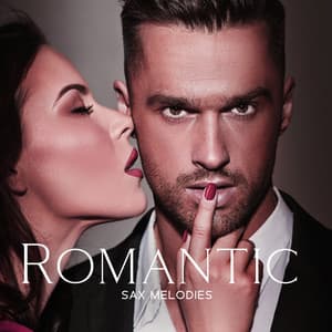 Romantic Sax Melodies: Smooth Jazz Music, Sweet Love Ambience - Dr. LoveSax