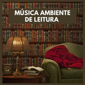 Música Ambiente de Leitura - Música para Estudar